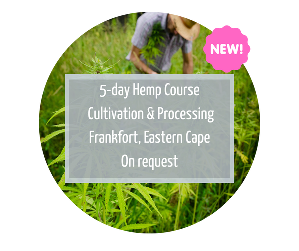 5-day Hemp Course - Cultivation & Processing - Eastern Cape