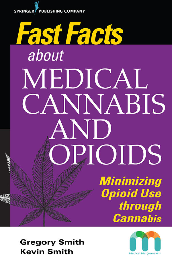 Fast Facts About Medical Cannabis and Opioids